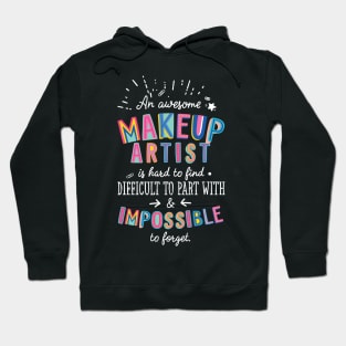 An awesome Makeup Artist Gift Idea - Impossible to Forget Quote Hoodie